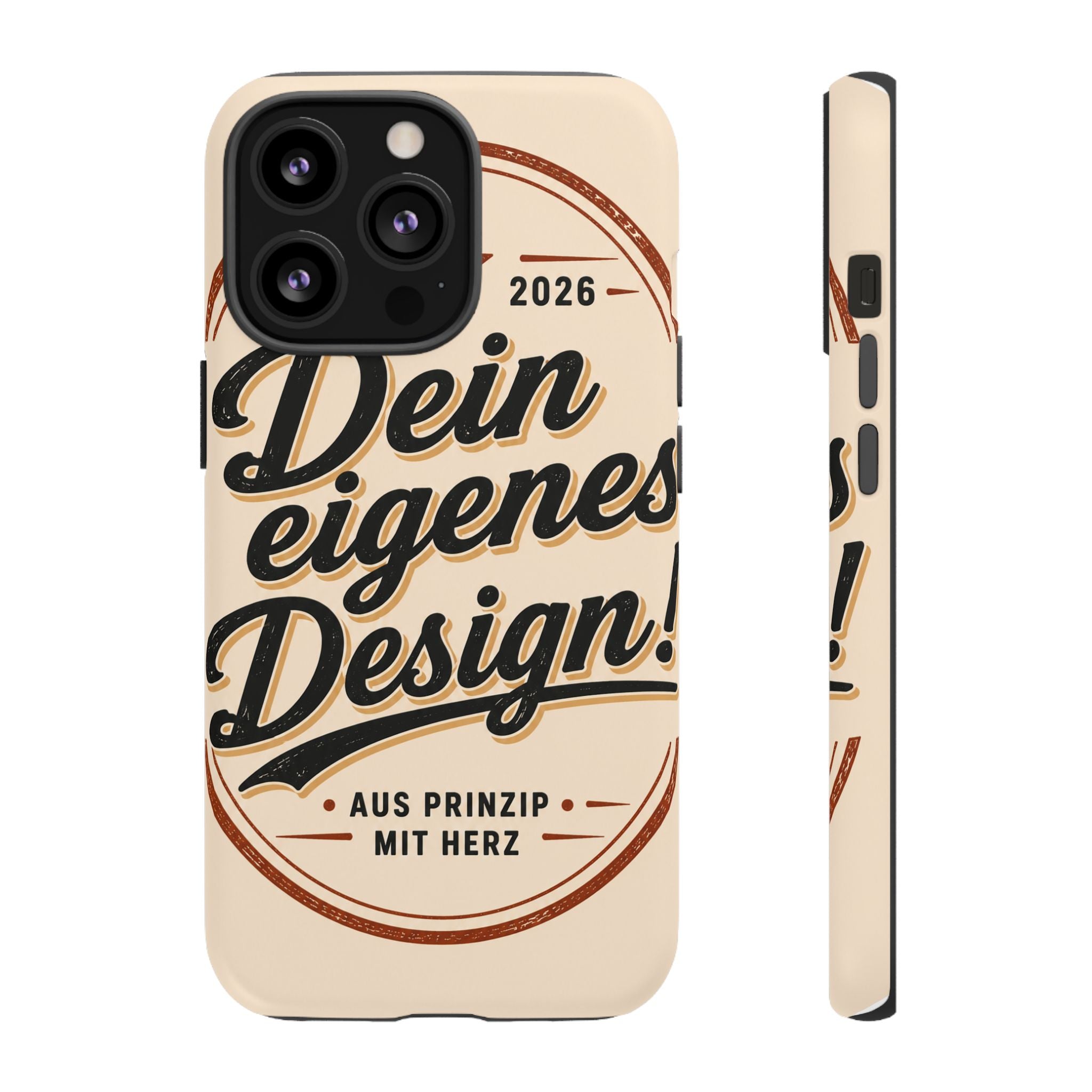 Custom Tough Phone Case — "Dein eigenes Design" Vintage Script Tough Case