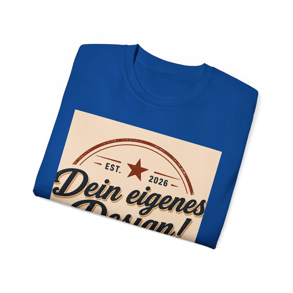 Vintage Badge T‑Shirt — "Dein eigenes Design!" Graphic Tee