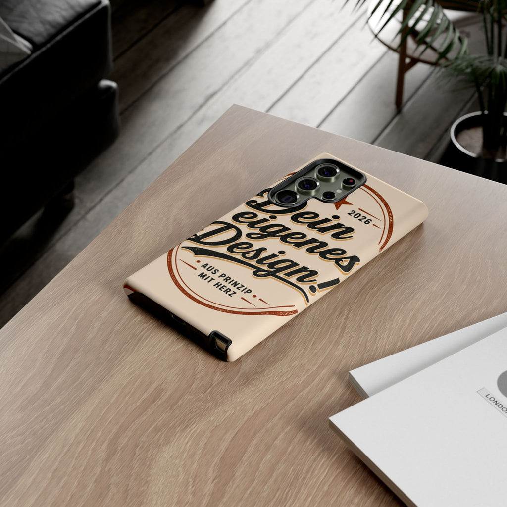 Custom Tough Phone Case — "Dein eigenes Design" Vintage Script Tough Case