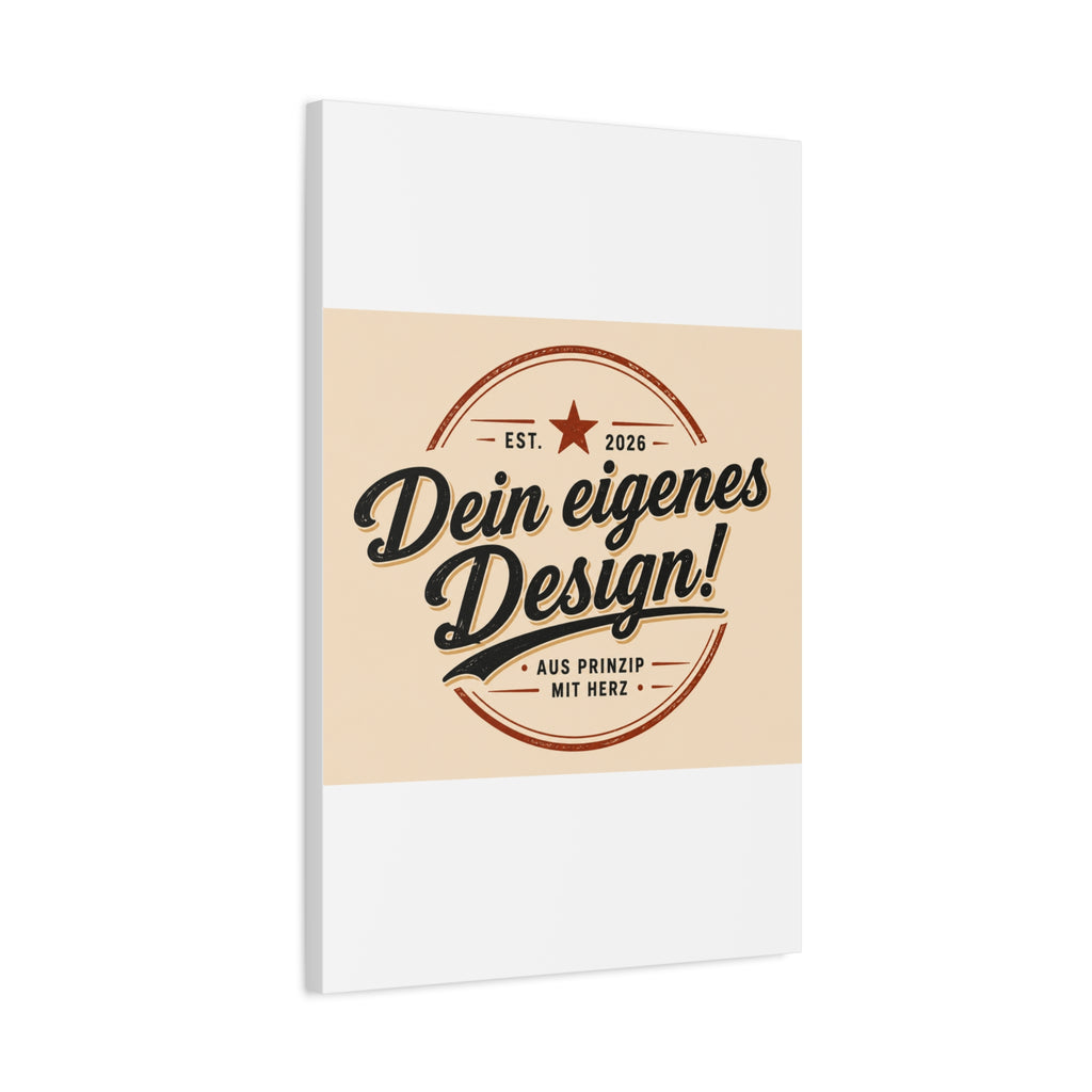Matte Stretched Canvas - "Dein eigenes Design!" Vintage Badge Wall Art