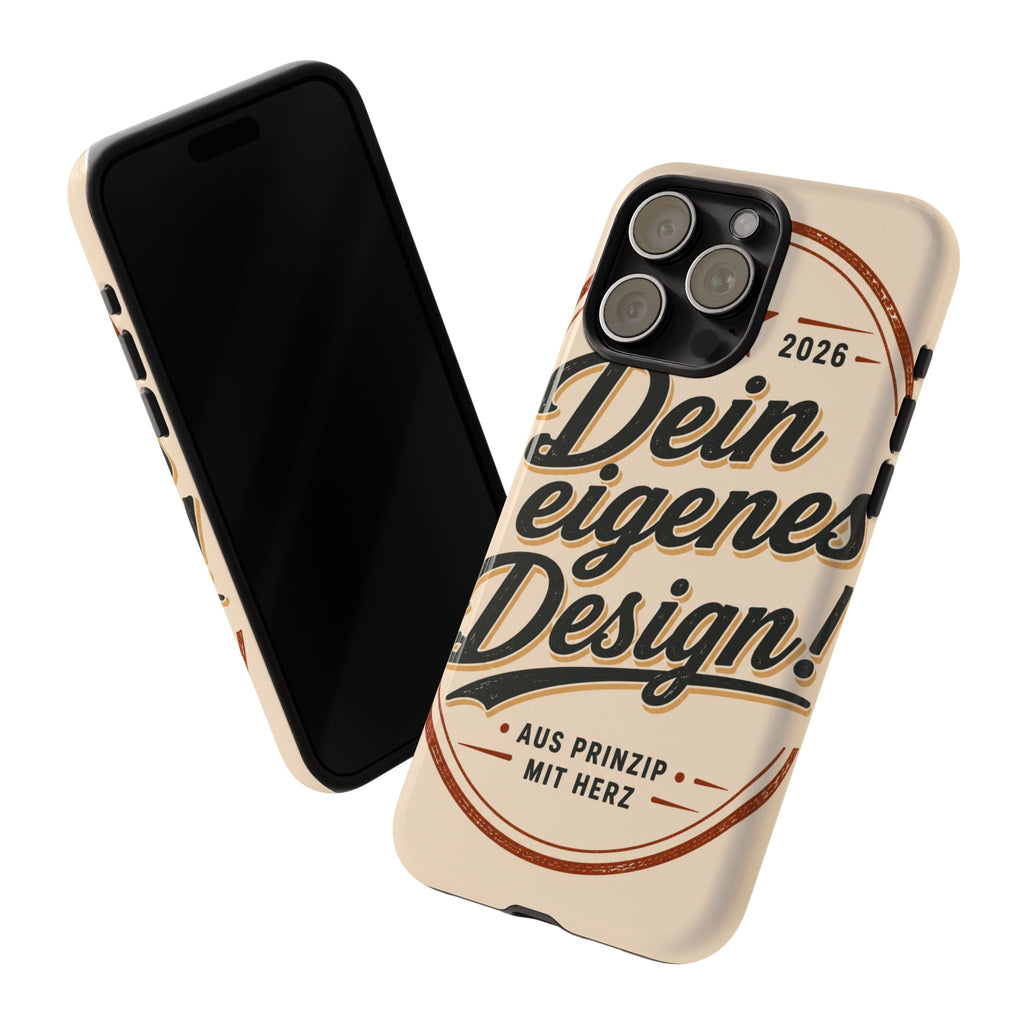 Custom Tough Phone Case — "Dein eigenes Design" Vintage Script Tough Case