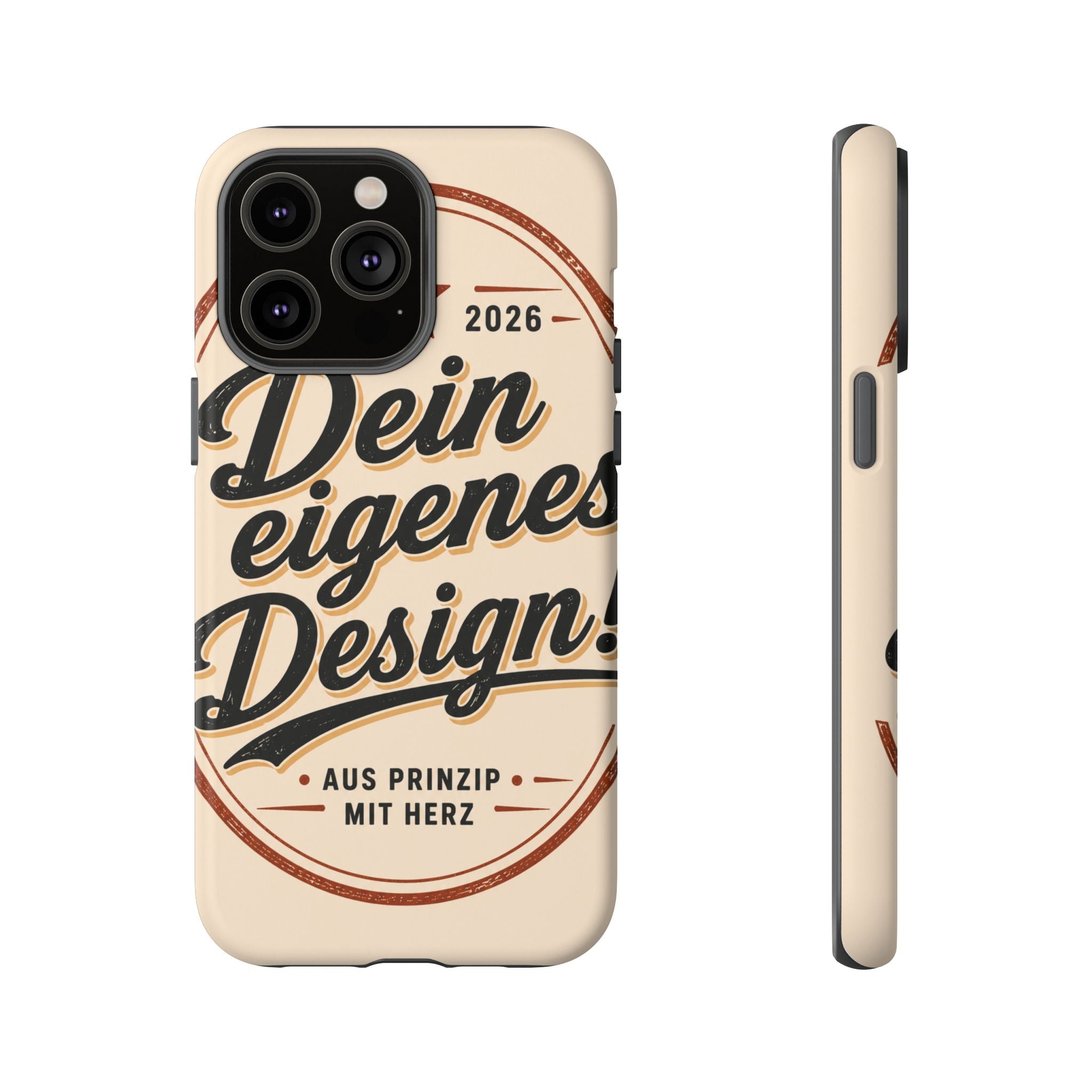 Custom Tough Phone Case — "Dein eigenes Design" Vintage Script Tough Case
