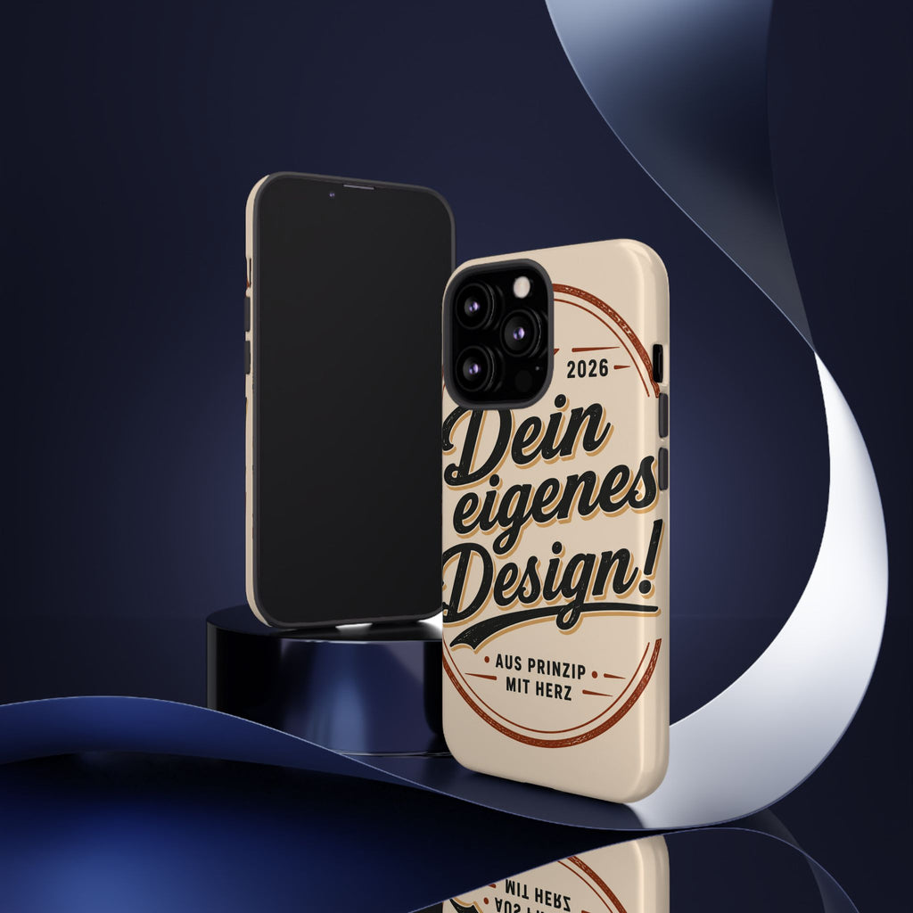 Custom Tough Phone Case — "Dein eigenes Design" Vintage Script Tough Case