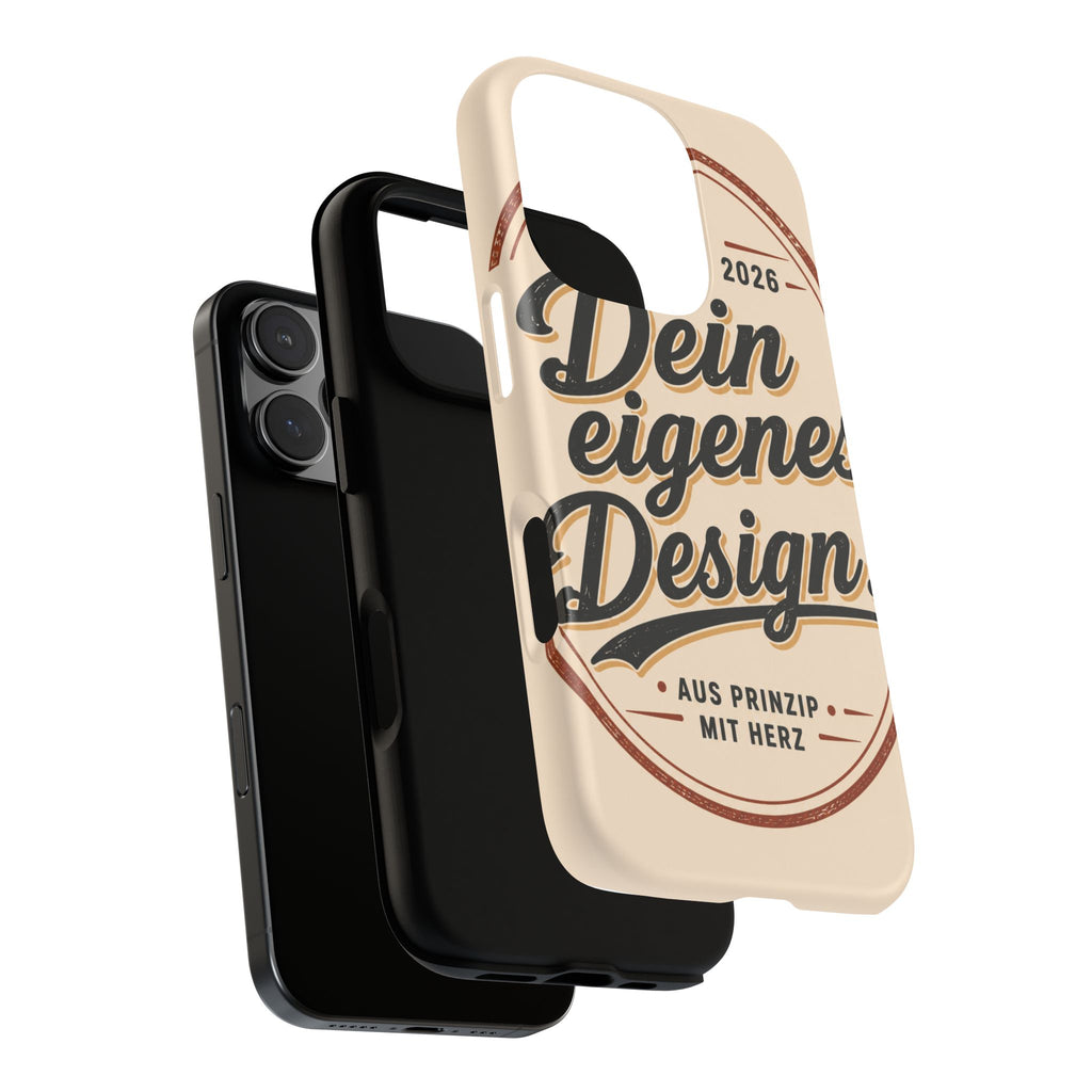Custom Tough Phone Case — "Dein eigenes Design" Vintage Script Tough Case