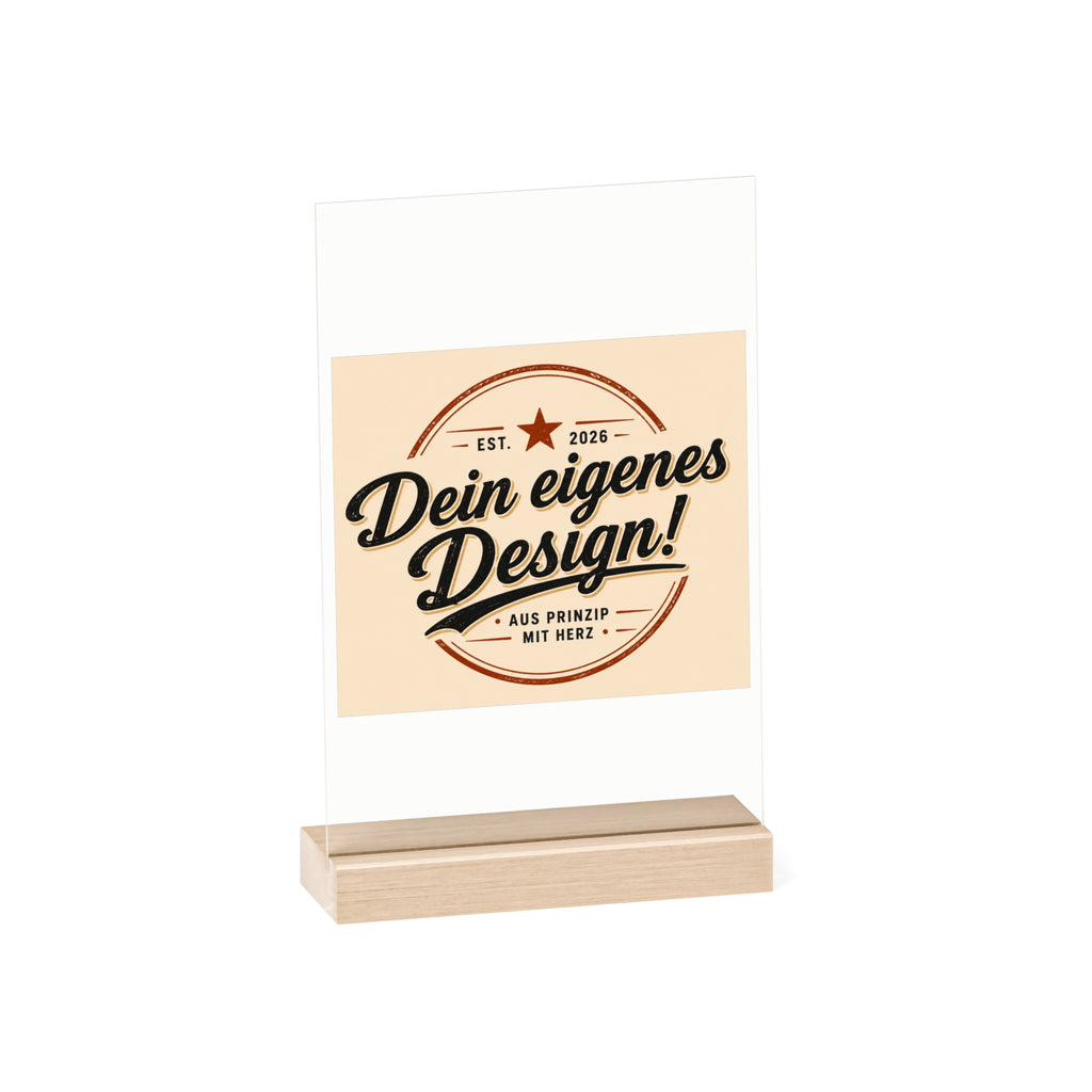 Acrylic Desk Sign with Wooden Stand – Customizable Display Plaque (Dein eigenes Design!)