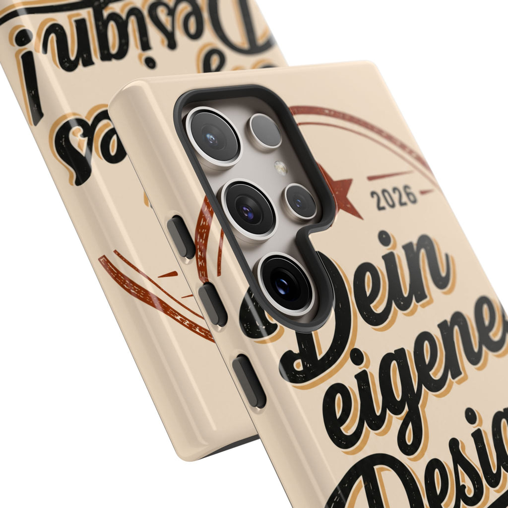 Custom Tough Phone Case — "Dein eigenes Design" Vintage Script Tough Case