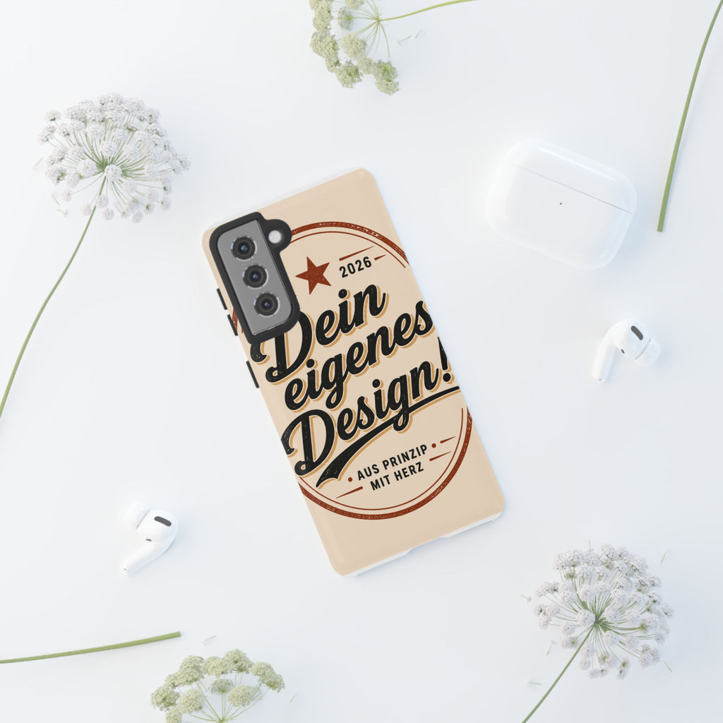 Custom Tough Phone Case — "Dein eigenes Design" Vintage Script Tough Case