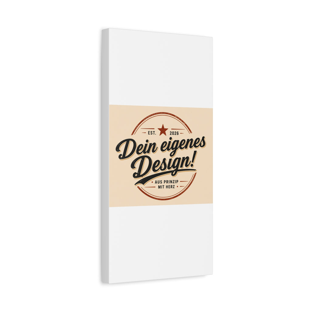 Matte Stretched Canvas - "Dein eigenes Design!" Vintage Badge Wall Art
