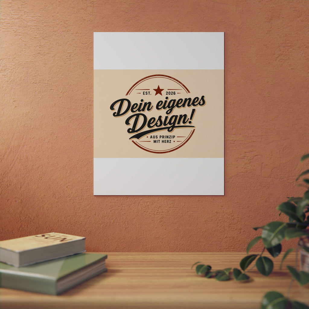 Custom Aluminum Wall Panel — "Dein eigenes Design!" Personalized Metal Sign