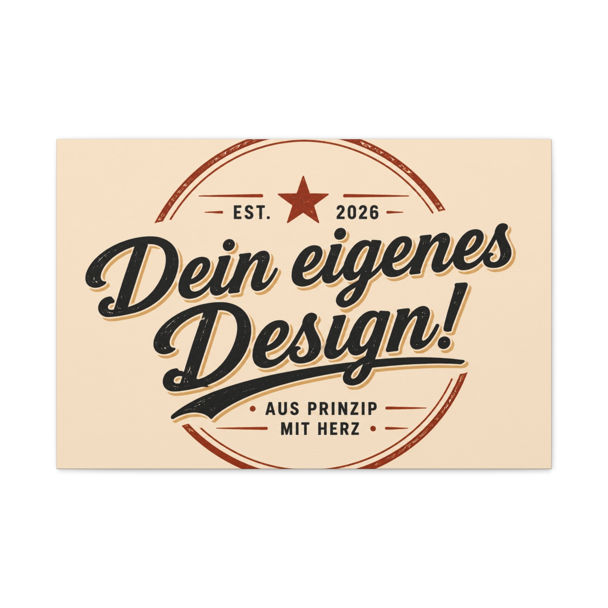 Matte Stretched Canvas - "Dein eigenes Design!" Vintage Badge Wall Art