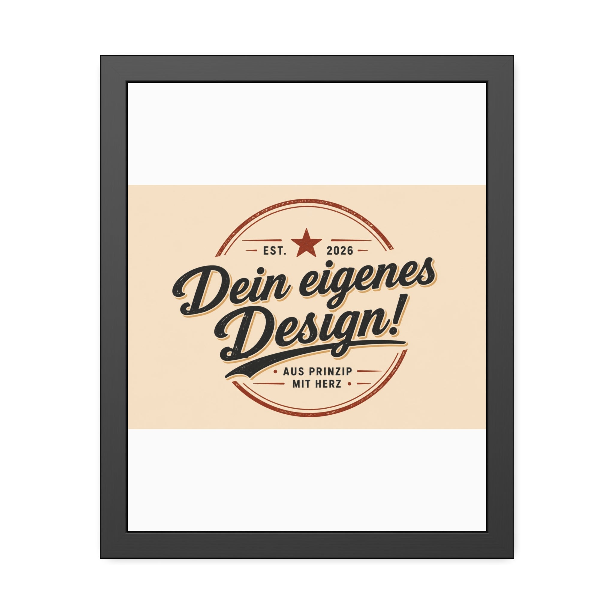 Framed Poster — Custom 'Dein eigenes Design!' Wall Art (Vintage Badge)
