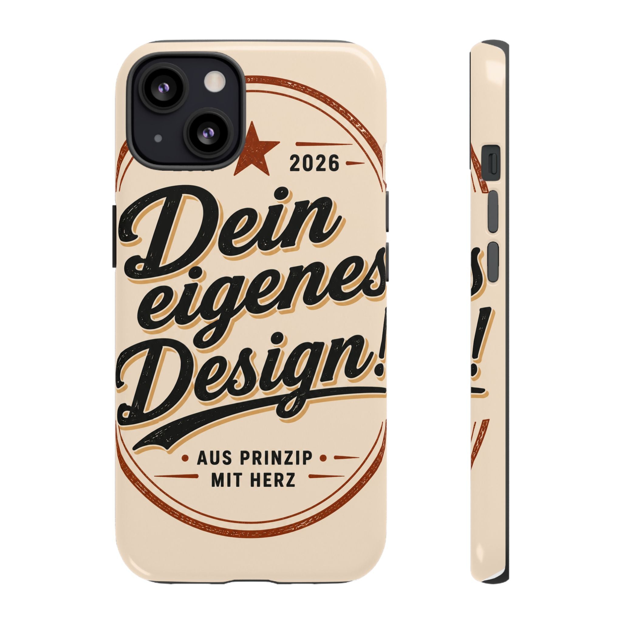 Custom Tough Phone Case — "Dein eigenes Design" Vintage Script Tough Case