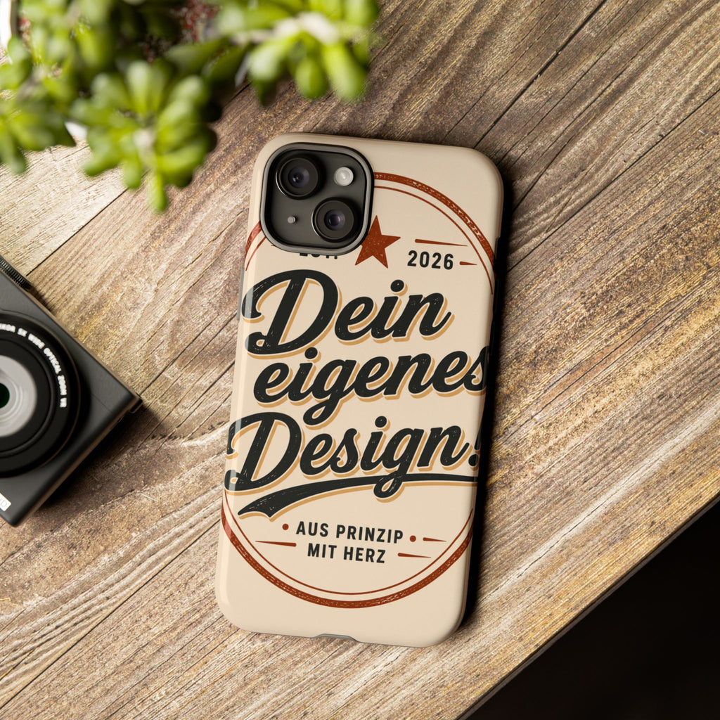 Custom Tough Phone Case — "Dein eigenes Design" Vintage Script Tough Case