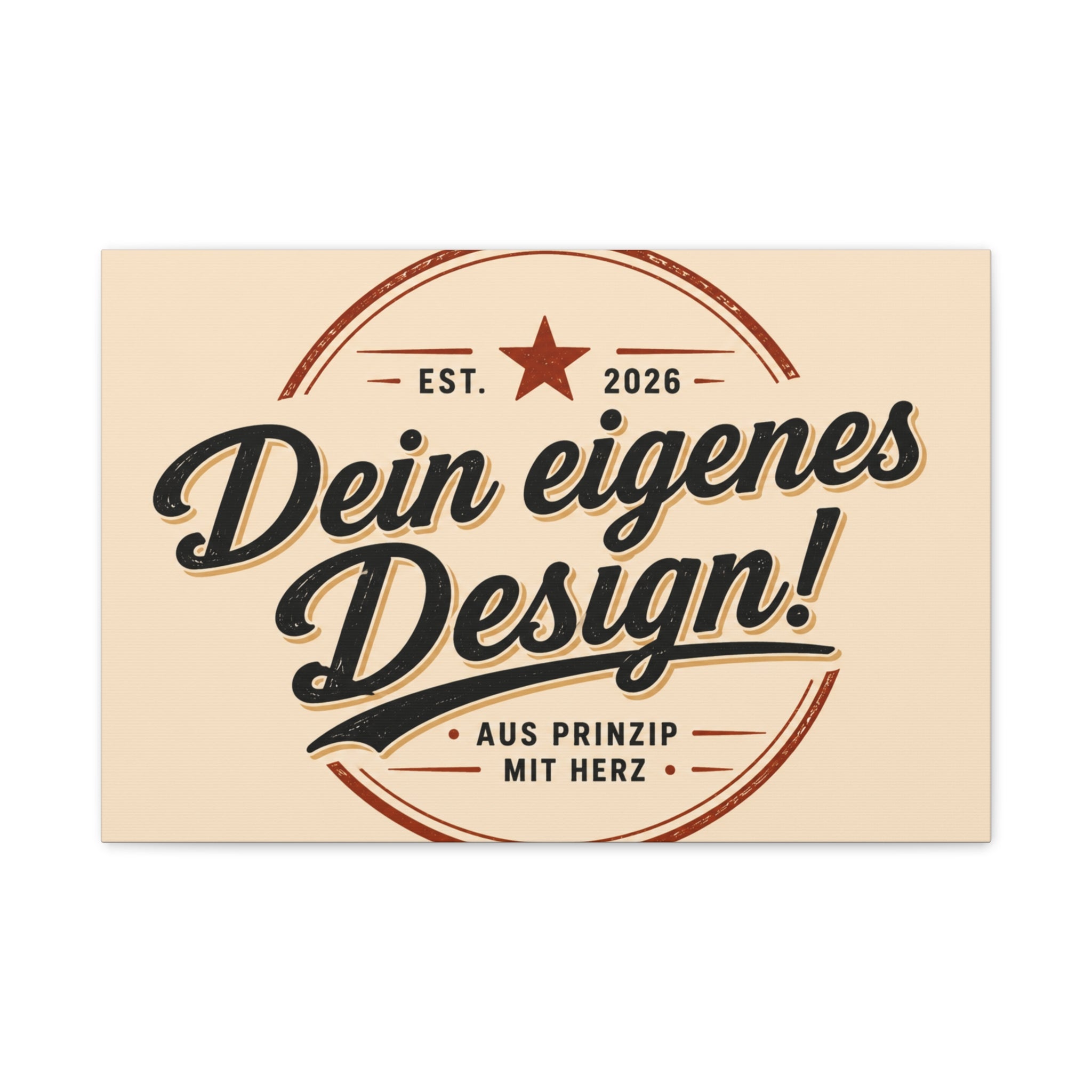 Matte Stretched Canvas - "Dein eigenes Design!" Vintage Badge Wall Art