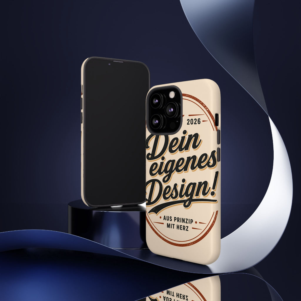 Custom Tough Phone Case — "Dein eigenes Design" Vintage Script Tough Case
