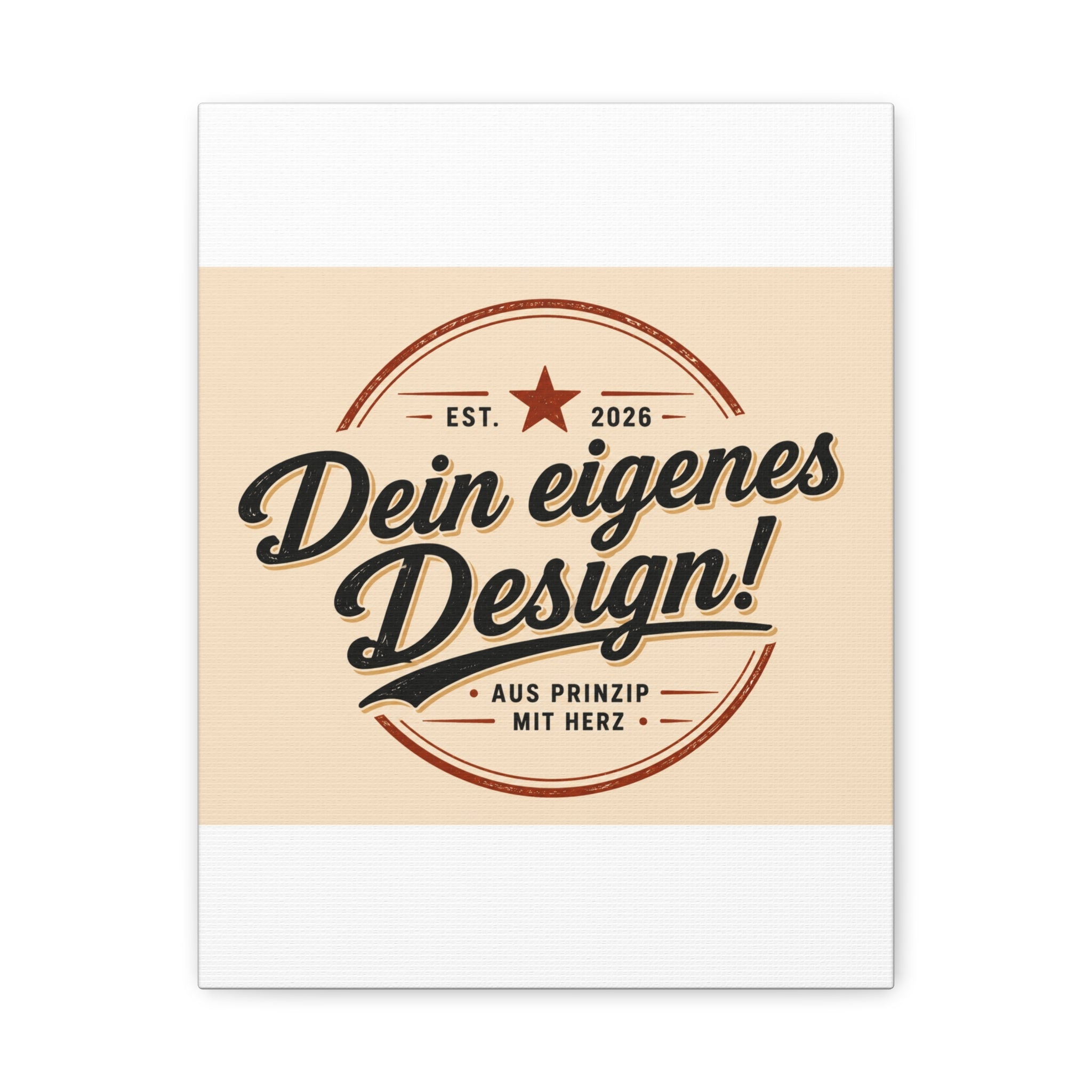 Matte Stretched Canvas - "Dein eigenes Design!" Vintage Badge Wall Art
