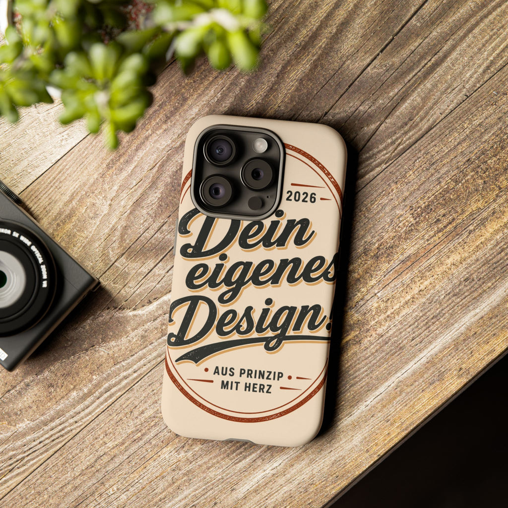 Custom Tough Phone Case — "Dein eigenes Design" Vintage Script Tough Case