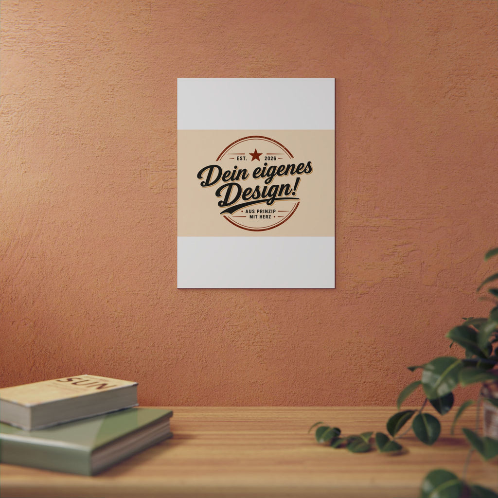 Custom Aluminum Wall Panel — "Dein eigenes Design!" Personalized Metal Sign