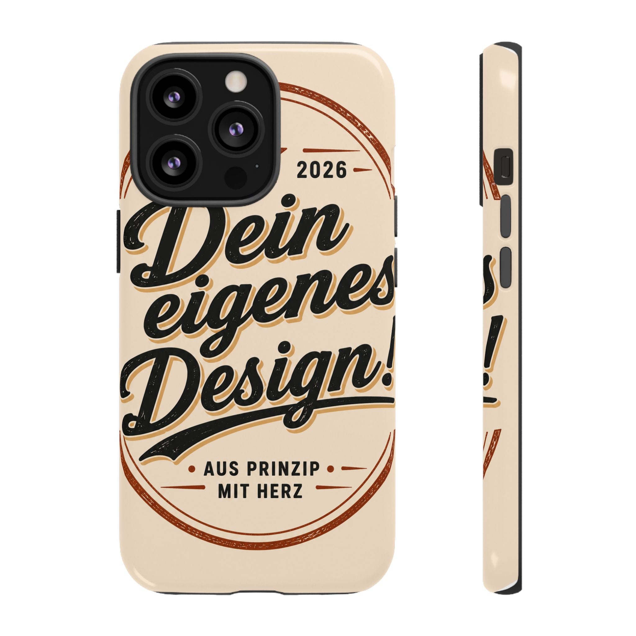 Custom Tough Phone Case — "Dein eigenes Design" Vintage Script Tough Case