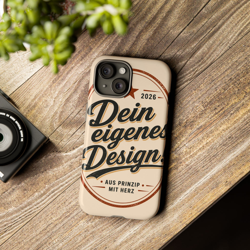 Custom Tough Phone Case — "Dein eigenes Design" Vintage Script Tough Case