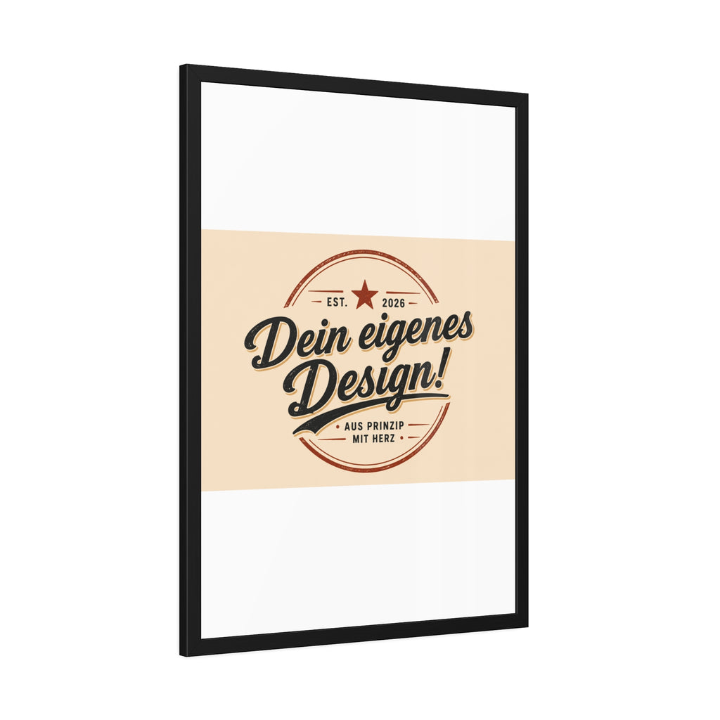 Framed Poster — Custom 'Dein eigenes Design!' Wall Art (Vintage Badge)