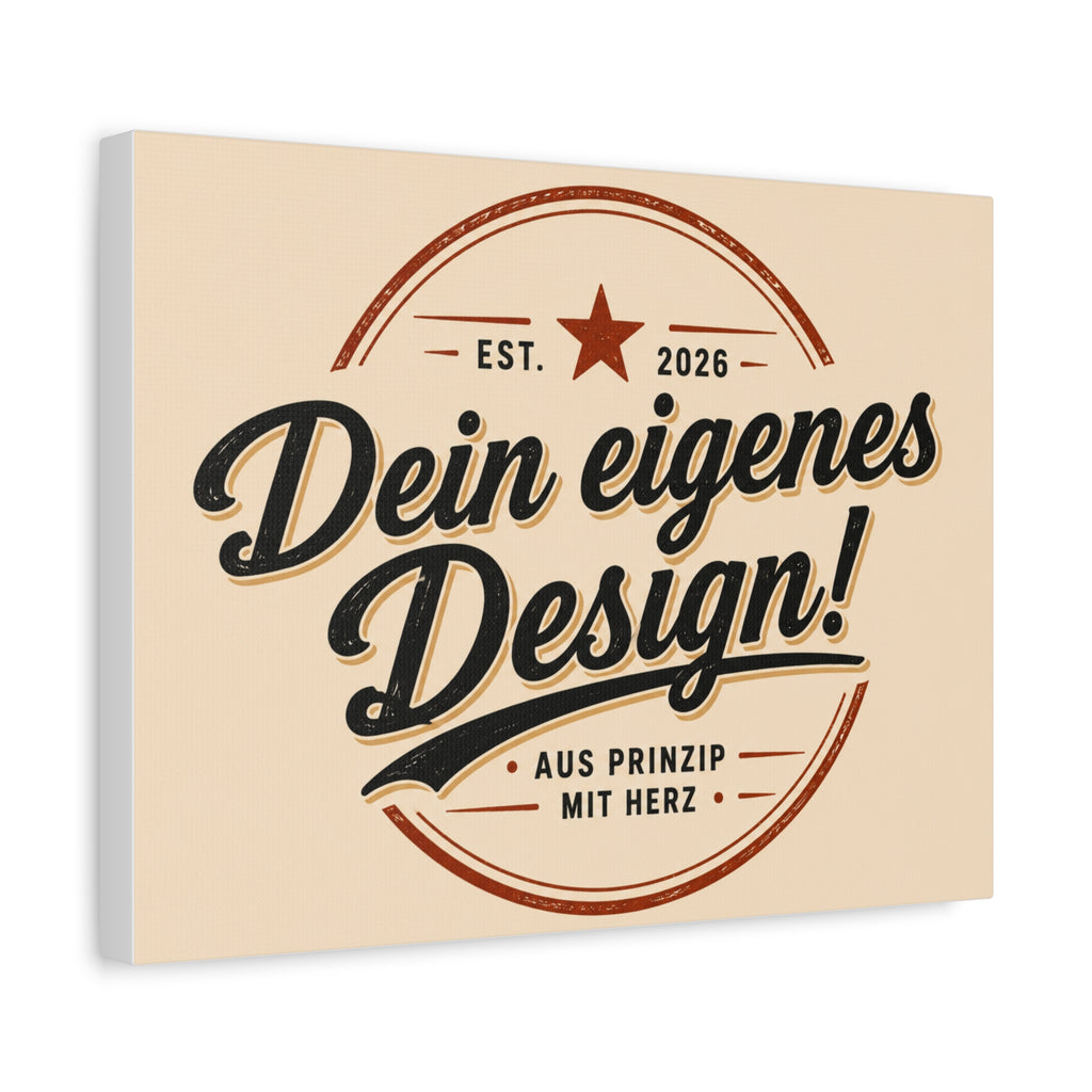 Matte Stretched Canvas - "Dein eigenes Design!" Vintage Badge Wall Art