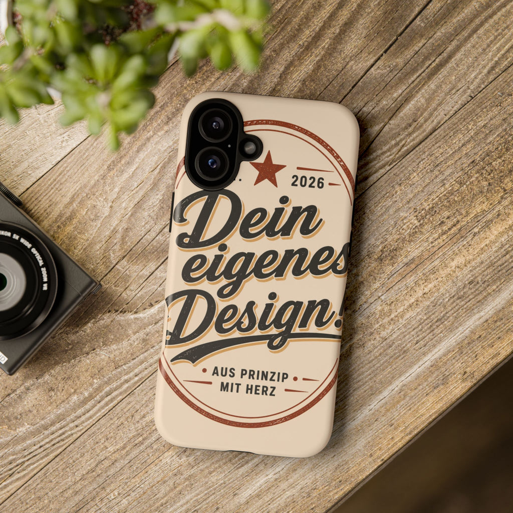 Custom Tough Phone Case — "Dein eigenes Design" Vintage Script Tough Case