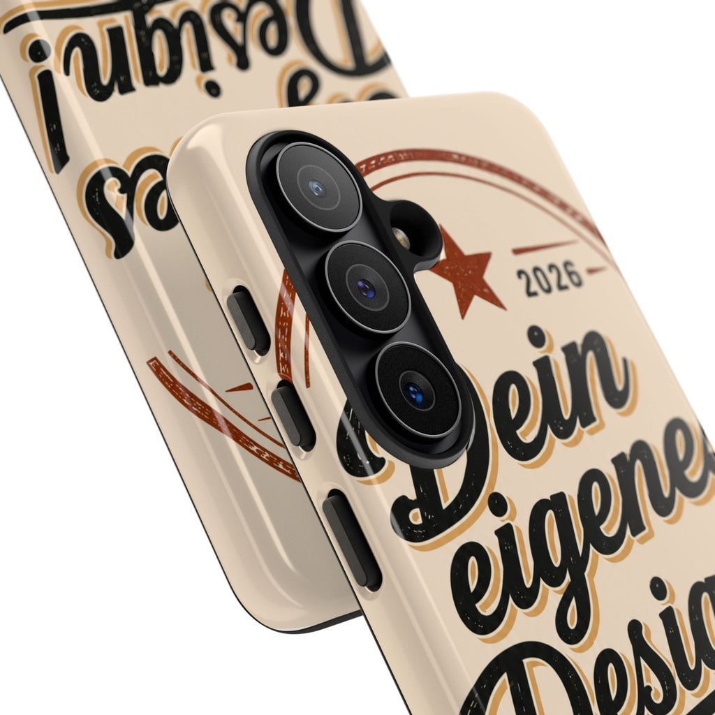 Custom Tough Phone Case — "Dein eigenes Design" Vintage Script Tough Case