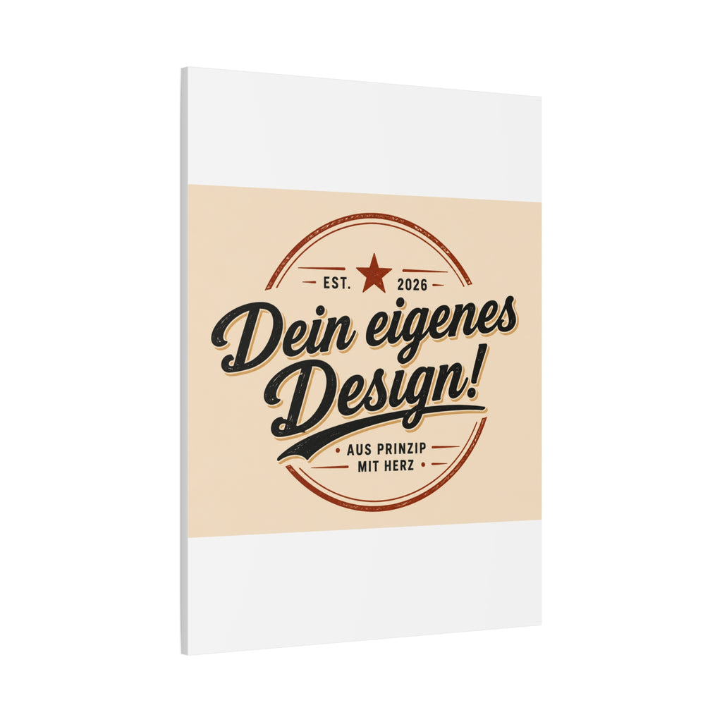 Matte Stretched Canvas - "Dein eigenes Design!" Vintage Badge Wall Art