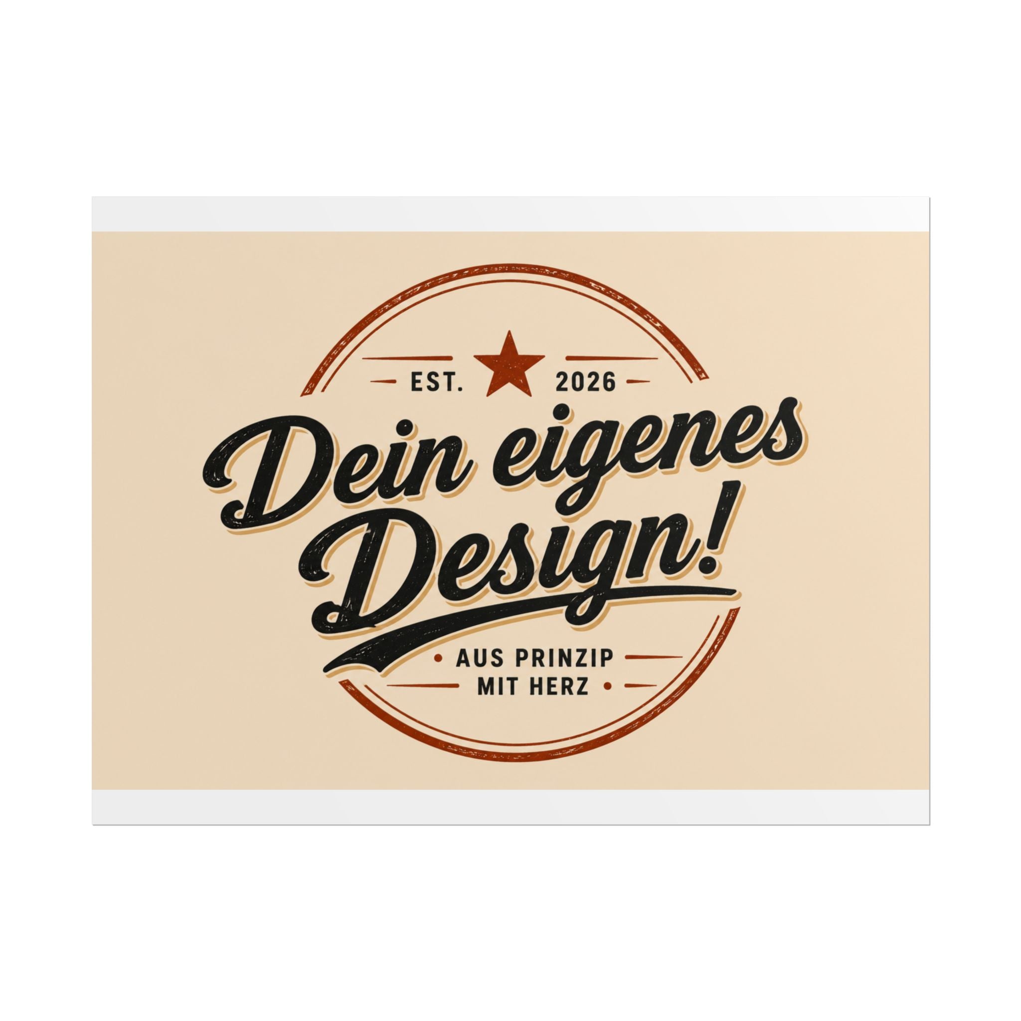 Rolled Poster – "Dein eigenes Design!" Vintage Badge Art Print (Customizable)