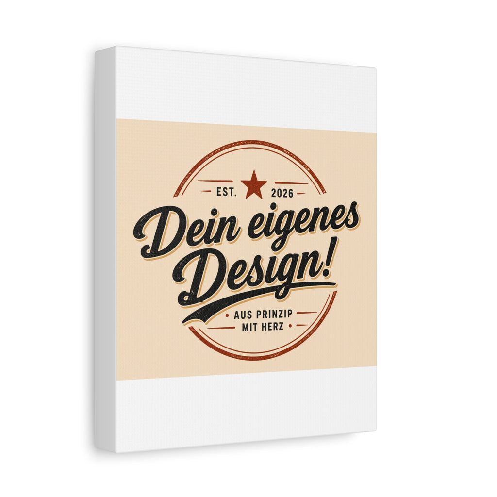 Matte Stretched Canvas - "Dein eigenes Design!" Vintage Badge Wall Art