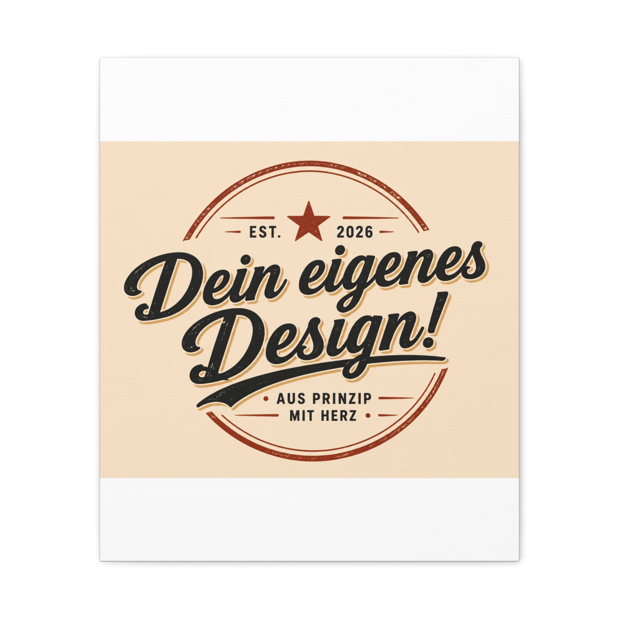 Matte Stretched Canvas - "Dein eigenes Design!" Vintage Badge Wall Art