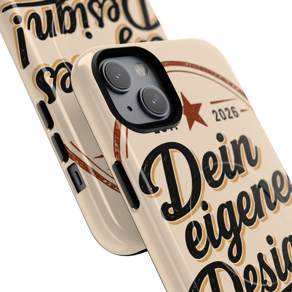 Tough Magnetic Phone Case — "Dein eigenes Design" Retro Script (Customizable)