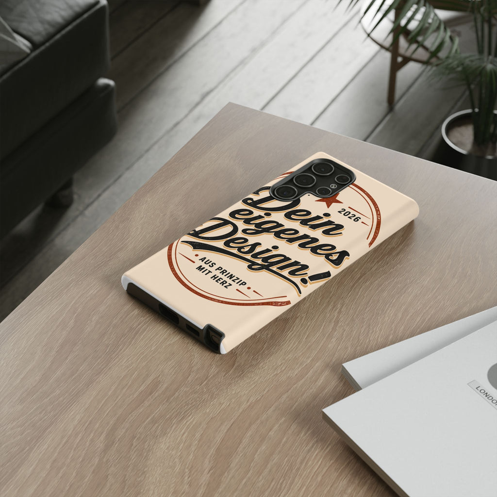 Custom Tough Phone Case — "Dein eigenes Design" Vintage Script Tough Case