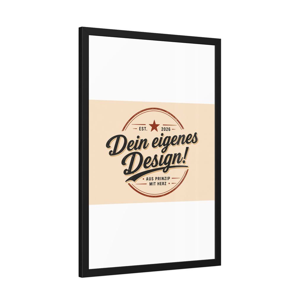 Framed Poster — Custom 'Dein eigenes Design!' Wall Art (Vintage Badge)