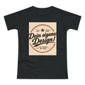 Women’s T-Shirt “Dein eigenes Design!” Vintage Badge Tee
