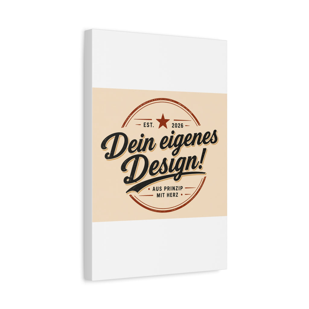 Matte Stretched Canvas - "Dein eigenes Design!" Vintage Badge Wall Art
