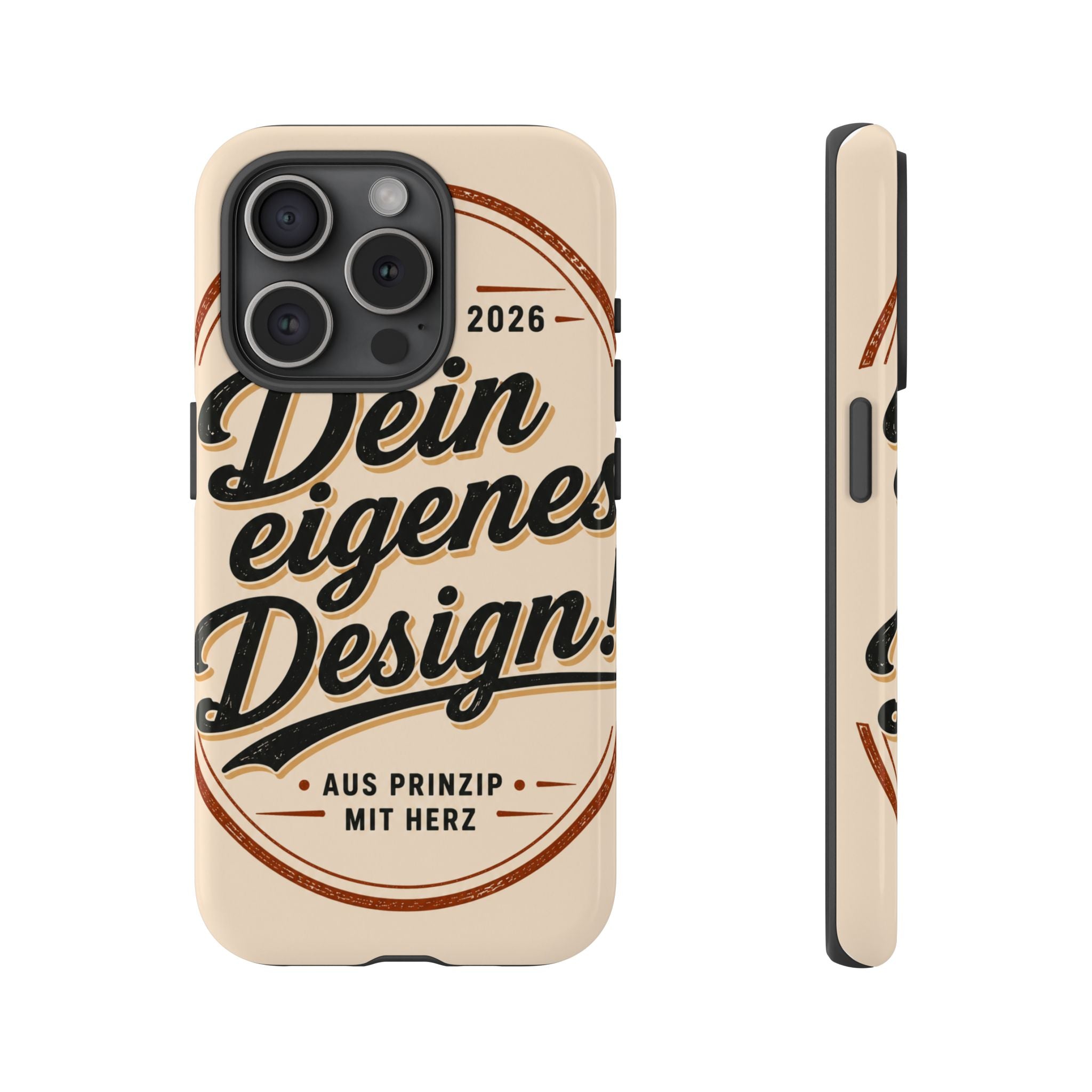 Custom Tough Phone Case — "Dein eigenes Design" Vintage Script Tough Case