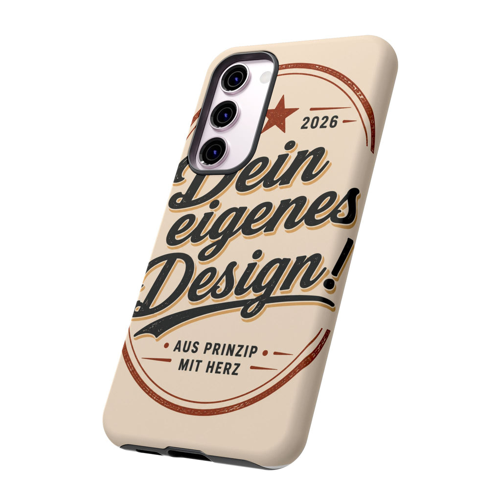 Custom Tough Phone Case — "Dein eigenes Design" Vintage Script Tough Case