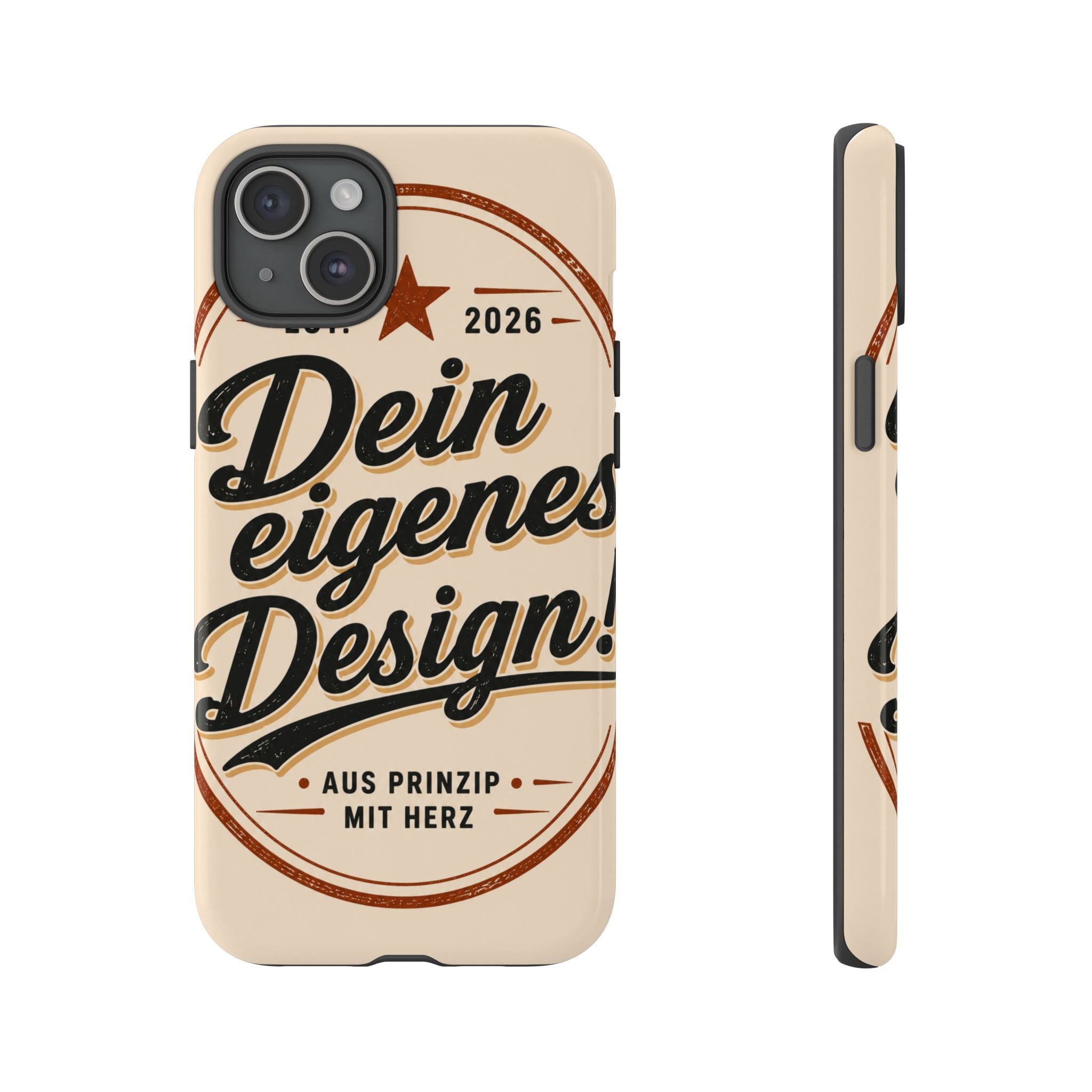 Custom Tough Phone Case — "Dein eigenes Design" Vintage Script Tough Case