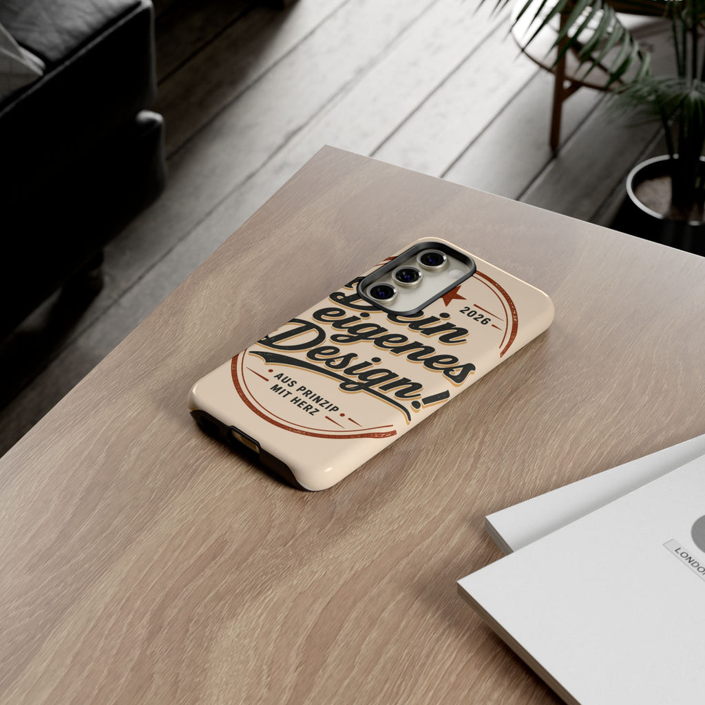 Custom Tough Phone Case — "Dein eigenes Design" Vintage Script Tough Case