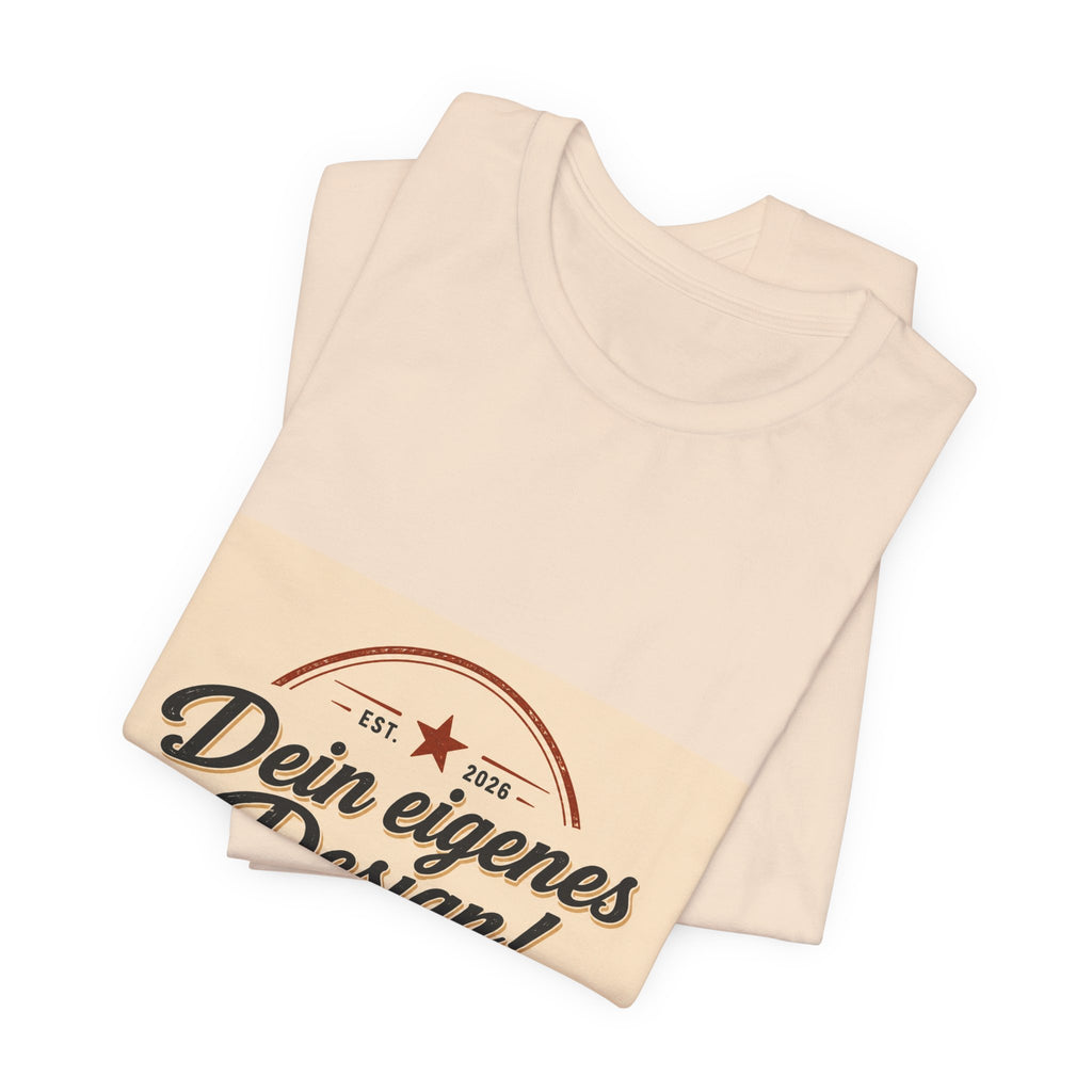 Custom Vintage Badge T-Shirt — "Dein eigenes Design" Personalized Tee