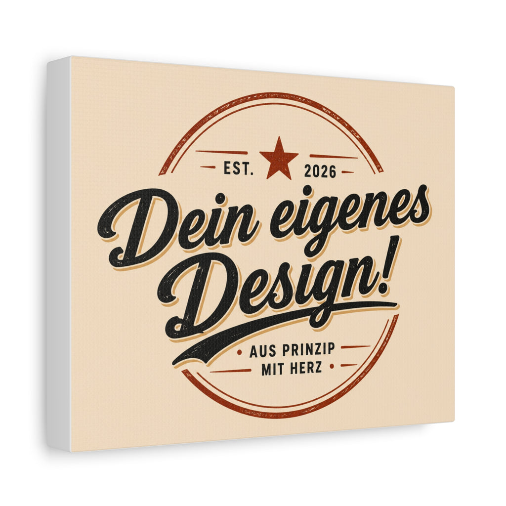 Matte Stretched Canvas - "Dein eigenes Design!" Vintage Badge Wall Art