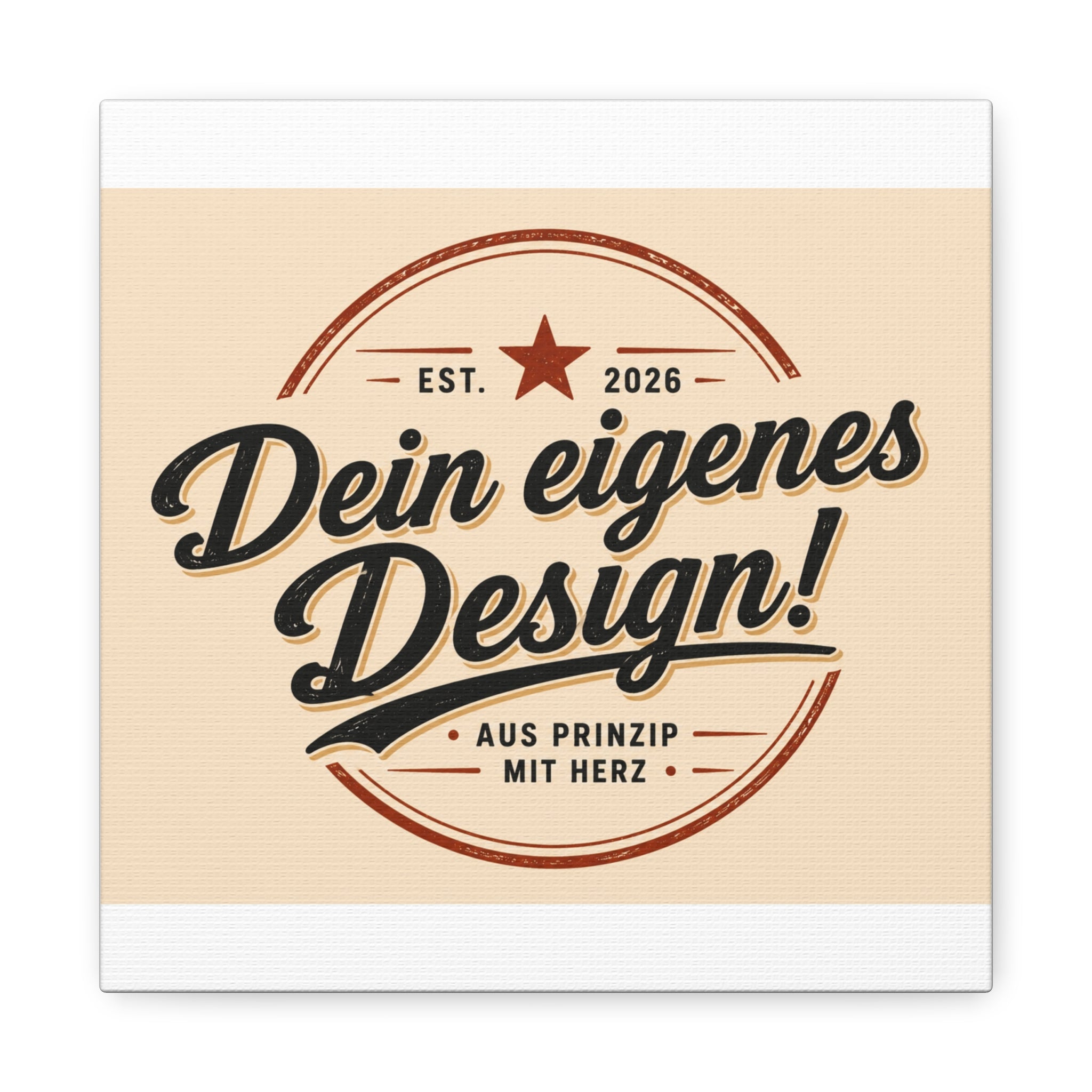 Matte Stretched Canvas - "Dein eigenes Design!" Vintage Badge Wall Art