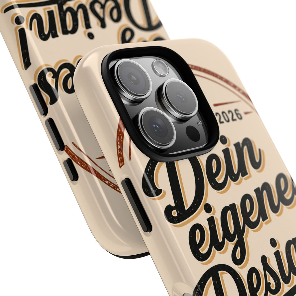 Custom Tough Phone Case — "Dein eigenes Design" Vintage Script Tough Case