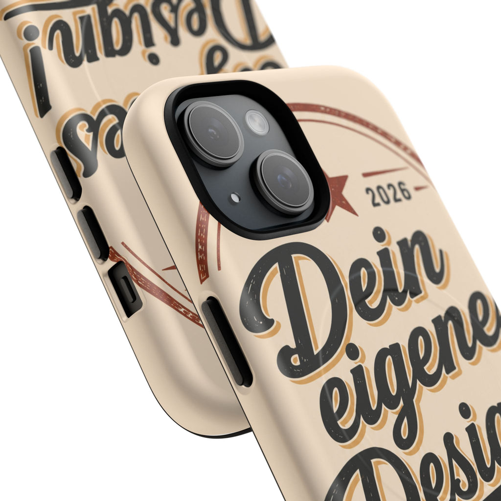 Tough Magnetic Phone Case — "Dein eigenes Design" Retro Script (Customizable)