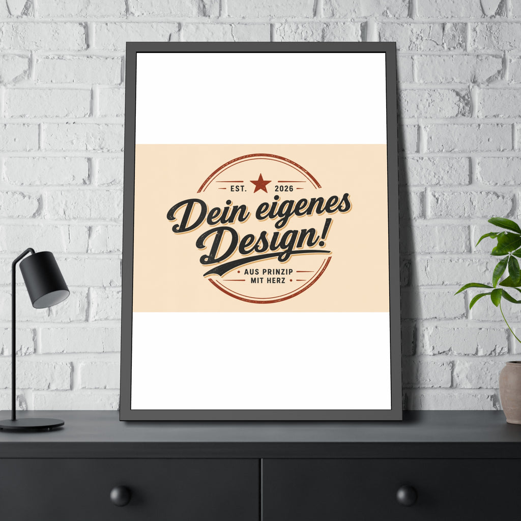 Framed Poster — Custom 'Dein eigenes Design!' Wall Art (Vintage Badge)