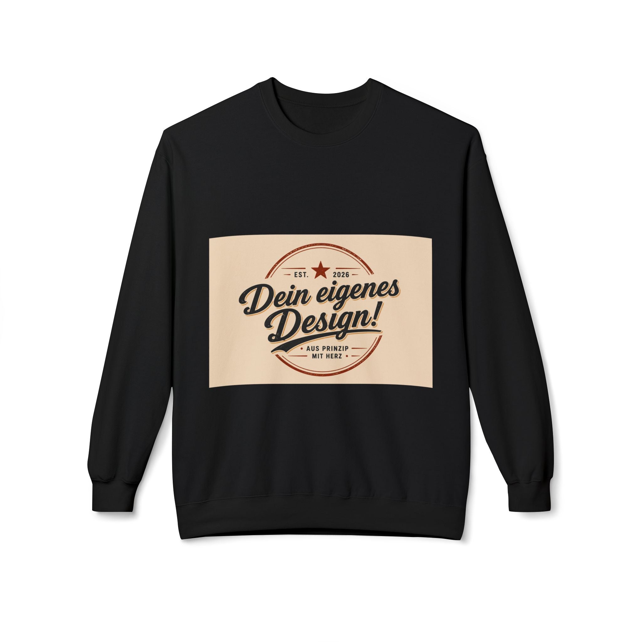 Crewneck Sweatshirt — "Dein eigenes Design!" Retro Badge Graphic