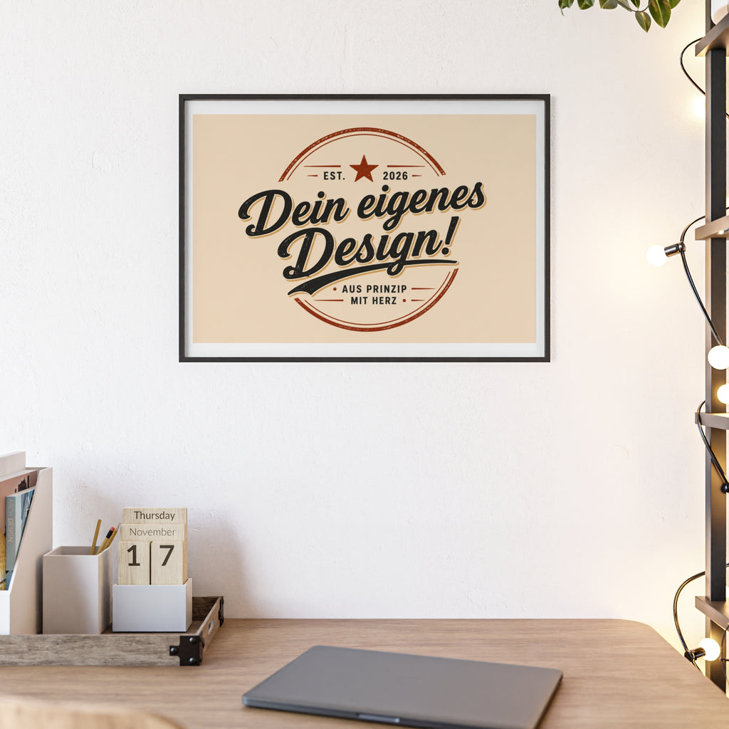 Framed Poster – "Dein eigenes Design!" Custom Wooden Frame Wall Art