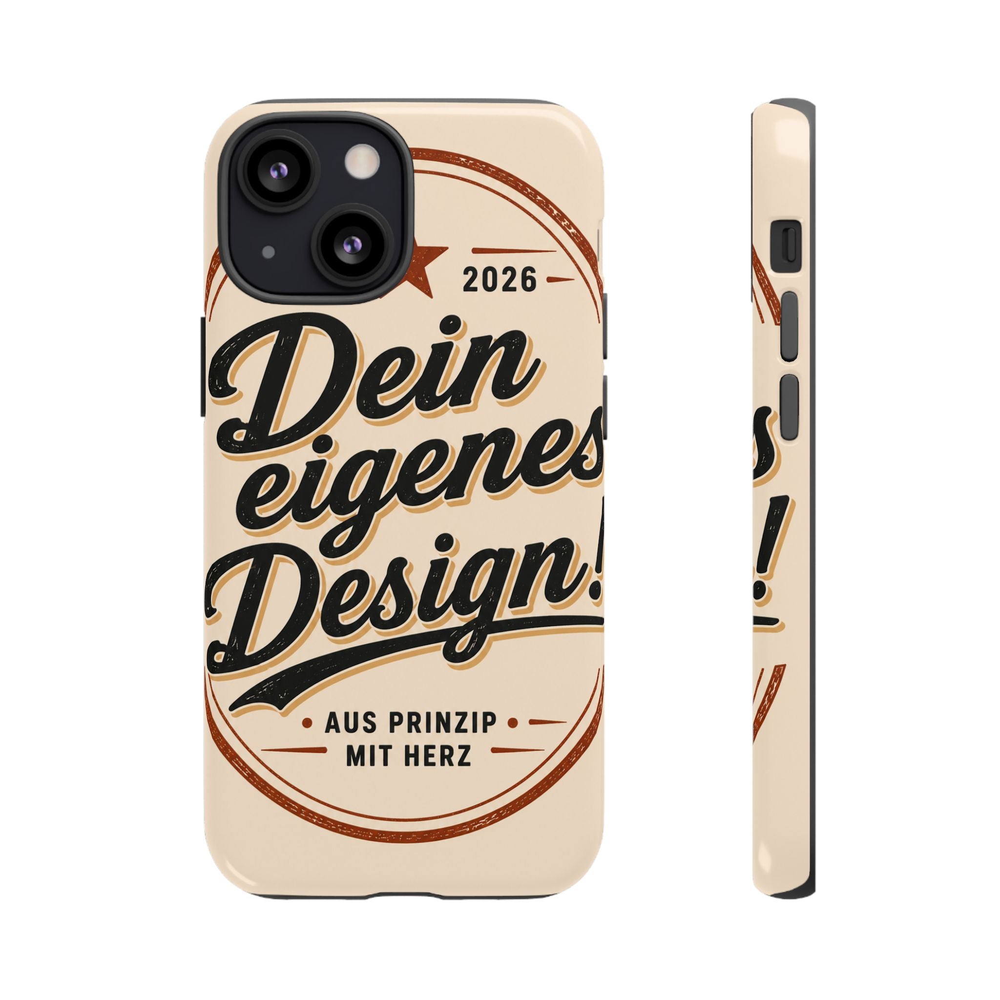 Custom Tough Phone Case — "Dein eigenes Design" Vintage Script Tough Case